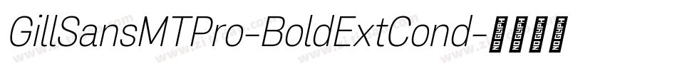 GillSansMTPro-BoldExtCond字体转换
