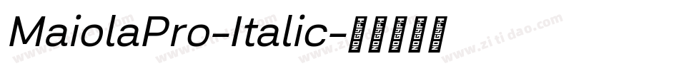 MaiolaPro-Italic字体转换