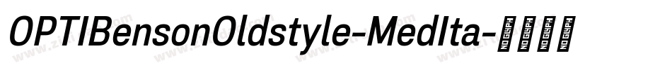 OPTIBensonOldstyle-MedIta字体转换