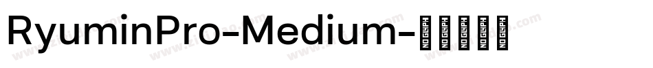 RyuminPro-Medium字体转换