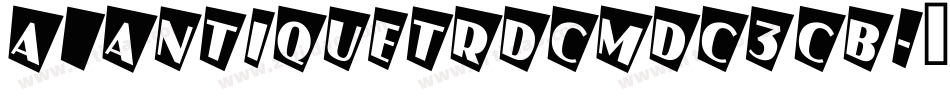 a_AntiqueTrdCmDc3Cb字体转换