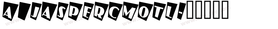 a_JasperCmOtl字体转换