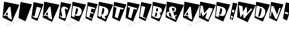 a_JasperTtlB&WDn字体转换