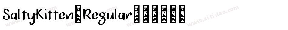 SaltyKitten-Regular字体转换