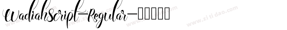 WadiahScript-Regular字体转换