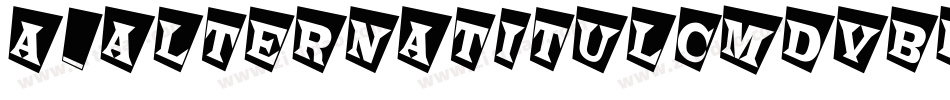 a_AlternaTitulCmDvBk字体转换