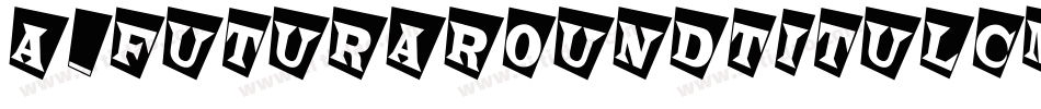 a_FuturaRoundTitulCm字体转换