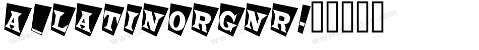 a_LatinoRgNr字体转换