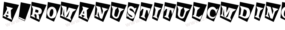 a_RomanusTitulCmDino字体转换