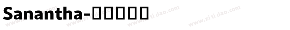 Sanantha字体转换