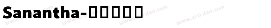 Sanantha字体转换