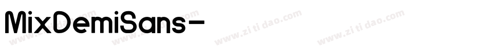 MixDemiSans字体转换 MixDemiSans字体转换