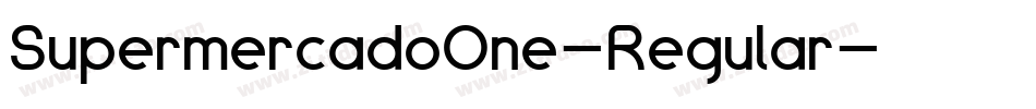 SupermercadoOne-Regular字体转换