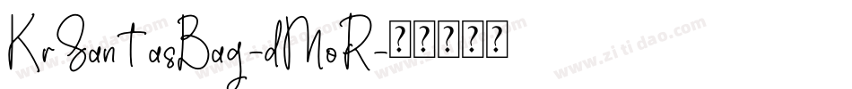 KrSantasBag-dMoR字体转换