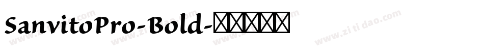 SanvitoPro-Bold字体转换