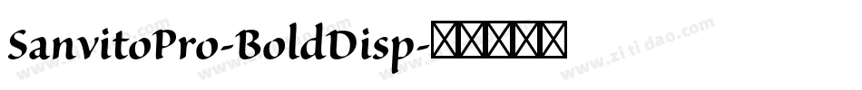 SanvitoPro-BoldDisp字体转换