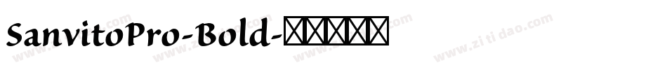 SanvitoPro-Bold字体转换