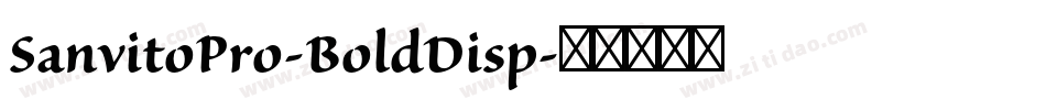 SanvitoPro-BoldDisp字体转换