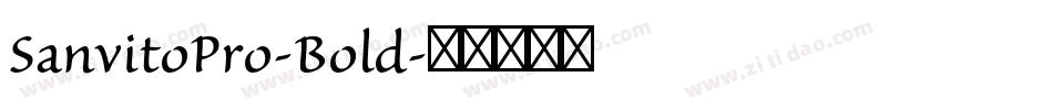 SanvitoPro-Bold字体转换