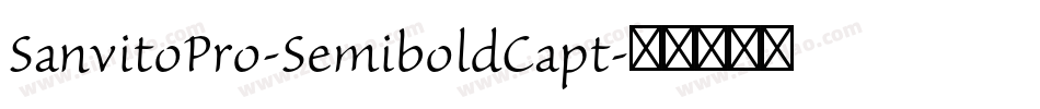 SanvitoPro-SemiboldCapt字体转换