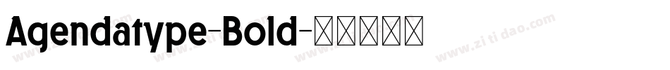 Agendatype-Bold字体转换