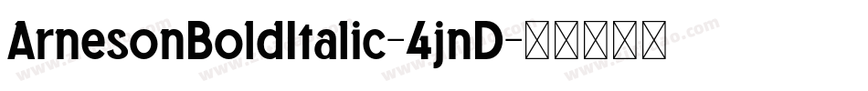 ArnesonBoldItalic-4jnD字体转换
