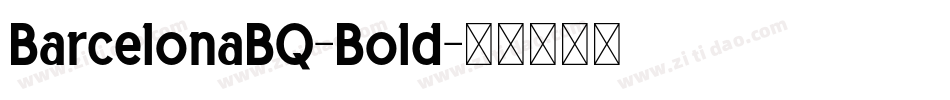 BarcelonaBQ-Bold字体转换