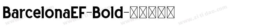 BarcelonaEF-Bold字体转换