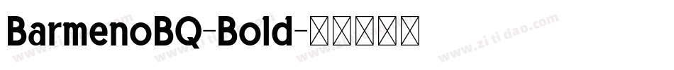 BarmenoBQ-Bold字体转换