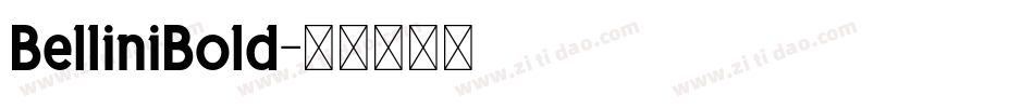 BelliniBold字体转换
