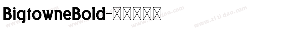 BigtowneBold字体转换