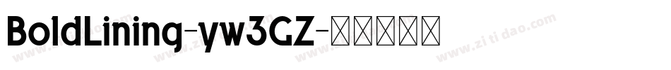 BoldLining-yw3GZ字体转换