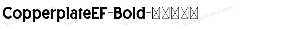 CopperplateEF-Bold字体转换