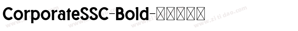 CorporateSSC-Bold字体转换