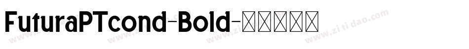 FuturaPTcond-Bold字体转换