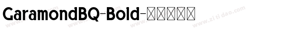 GaramondBQ-Bold字体转换