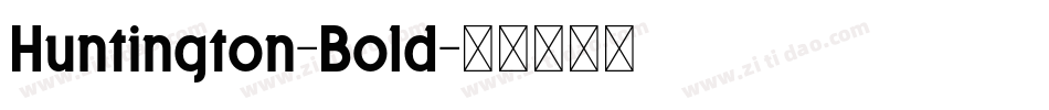 Huntington-Bold字体转换
