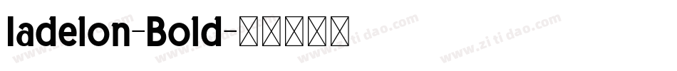 Iadelon-Bold字体转换