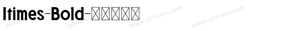Itimes-Bold字体转换