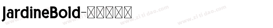 JardineBold字体转换