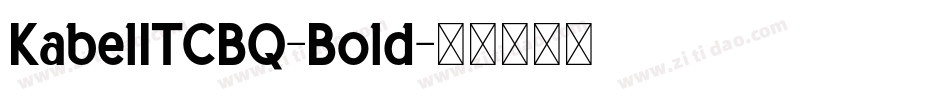 KabelITCBQ-Bold字体转换