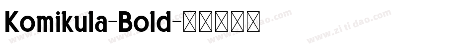 Komikula-Bold字体转换