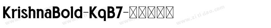 KrishnaBold-KqB7字体转换