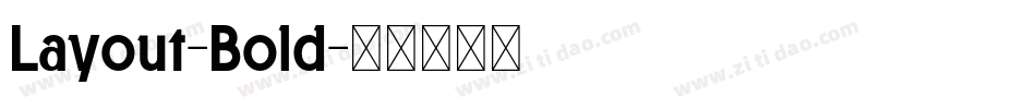 Layout-Bold字体转换
