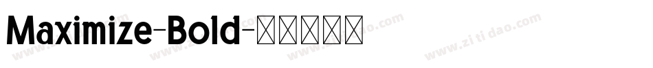 Maximize-Bold字体转换