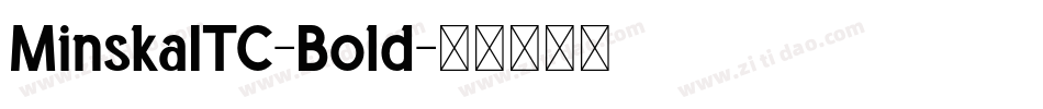 MinskaITC-Bold字体转换