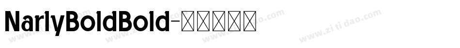 NarlyBoldBold字体转换