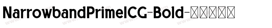 NarrowbandPrimeICG-Bold字体转换