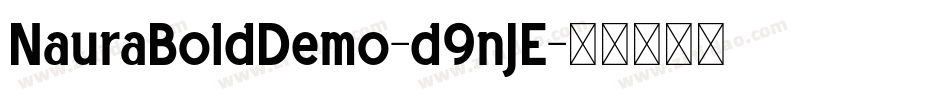 NauraBoldDemo-d9nJE字体转换