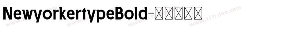 NewyorkertypeBold字体转换